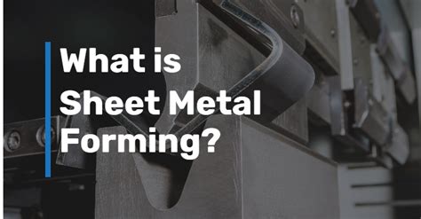 latest sheet metal technology|sheet metal forming industry.